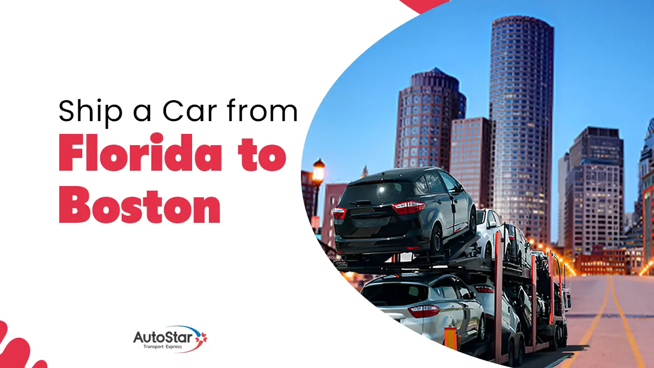 Florida to Boston Car Shipping Made Simple by Experts
