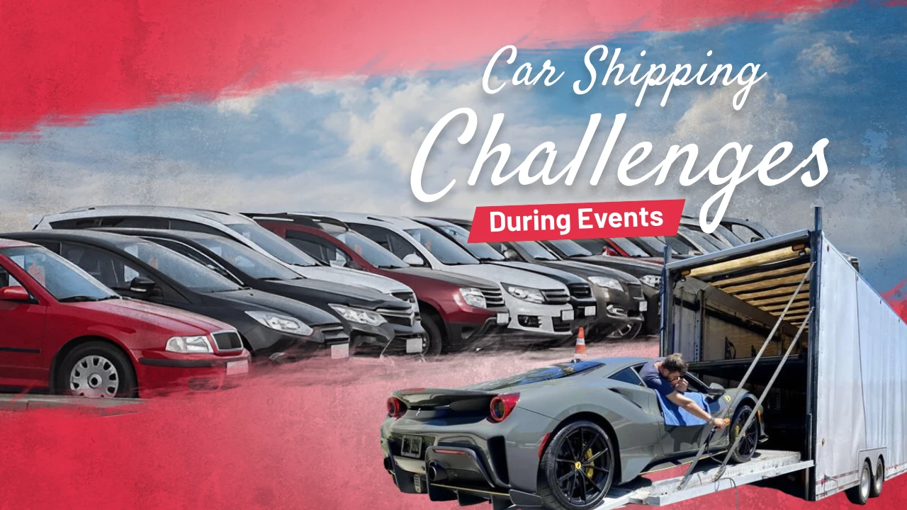 Car Shipping Challenges During Wisconsin Events
