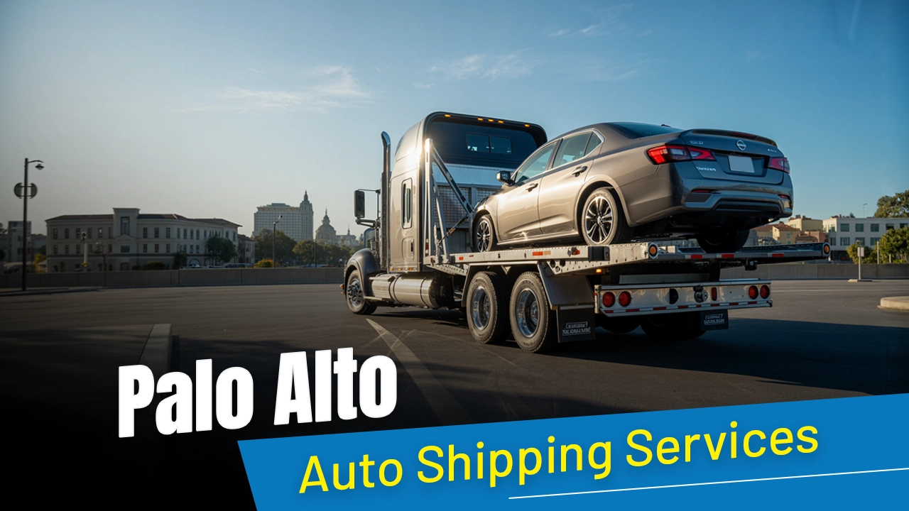 Reliable Palo Alto auto shipping by AutoStar Transport Express