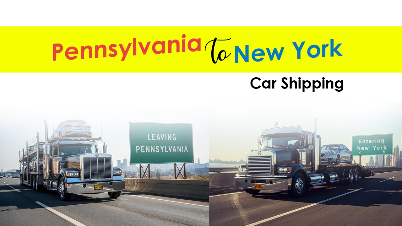 Pennsylvania to New York Car Shipping Services by AutoStar Transport Express