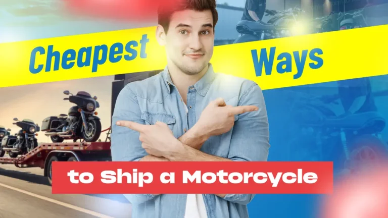 Cheapest Way to Ship a Motorcycle in 2025?