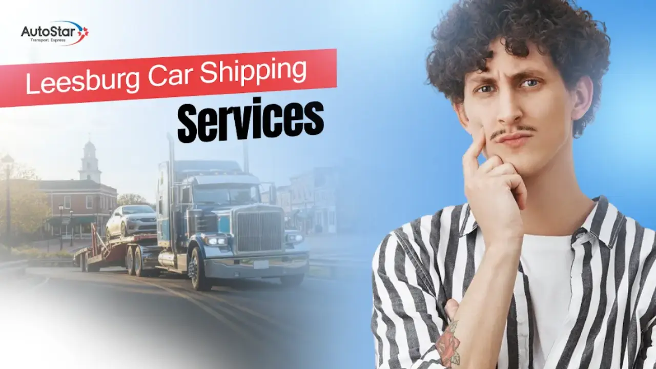 Leesburg Car Shipping by AutoStar Transport Express